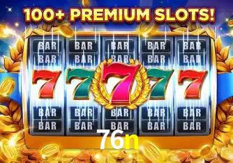 Descubra o Mundo do Cassino Online com 76n