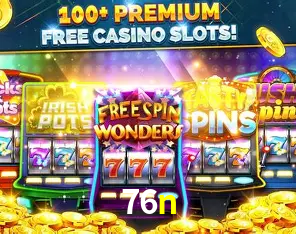 Descubra o Mundo do Cassino Online com 76n